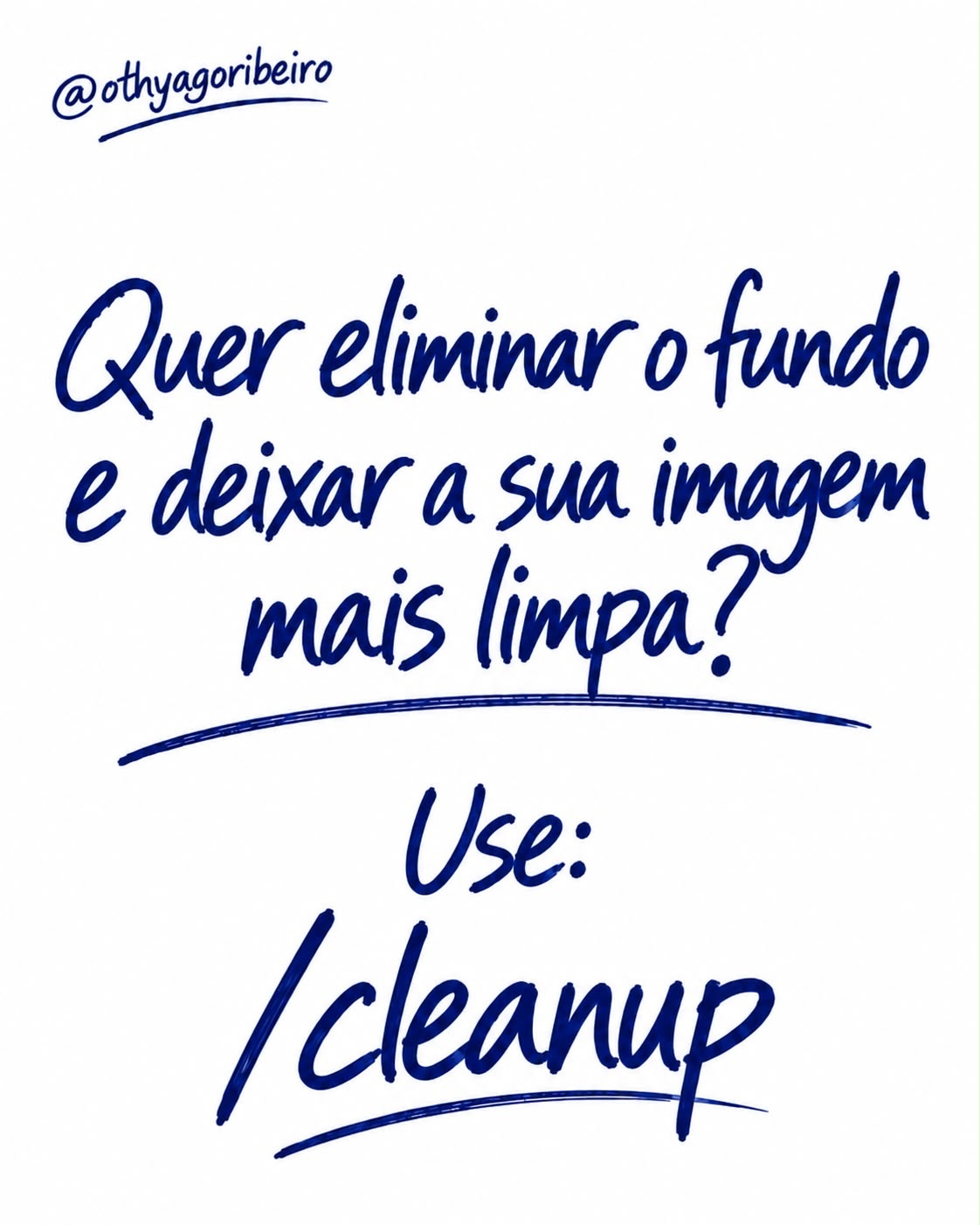 Slide 6: para eliminar o fundo e deixar a imagem mais limpa, use /cleanup