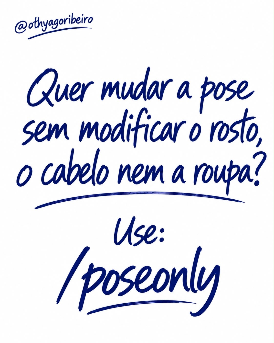 Slide 3: para mudar a pose sem modificar rosto, cabelo ou roupa, use /poseonly